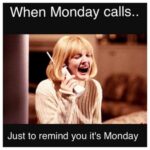 Happy Monday Funny Memes