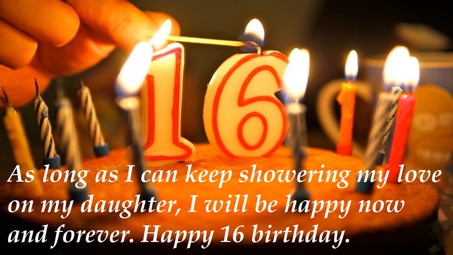 Beautiful 16th Birthday Wishes For Daughter