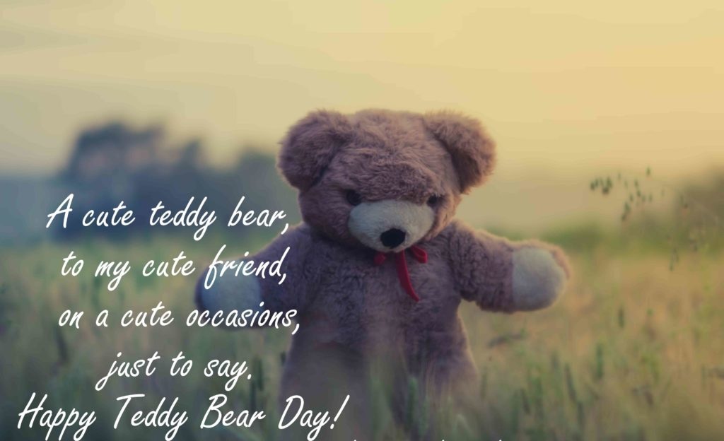 Boyfriend teddy quotes bear Happy Teddy